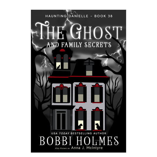 The Ghost and Family Secrets (eBook)